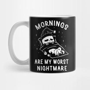 Mornings Are My Worst Nightmare - Funny Horror Gift Mug